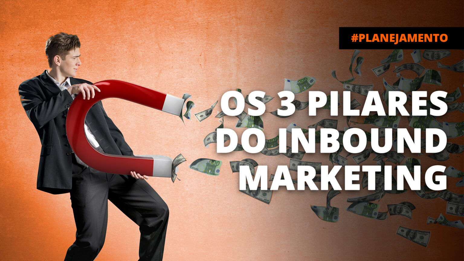 Os 3 Pilares Do Inbound Marketing 5572