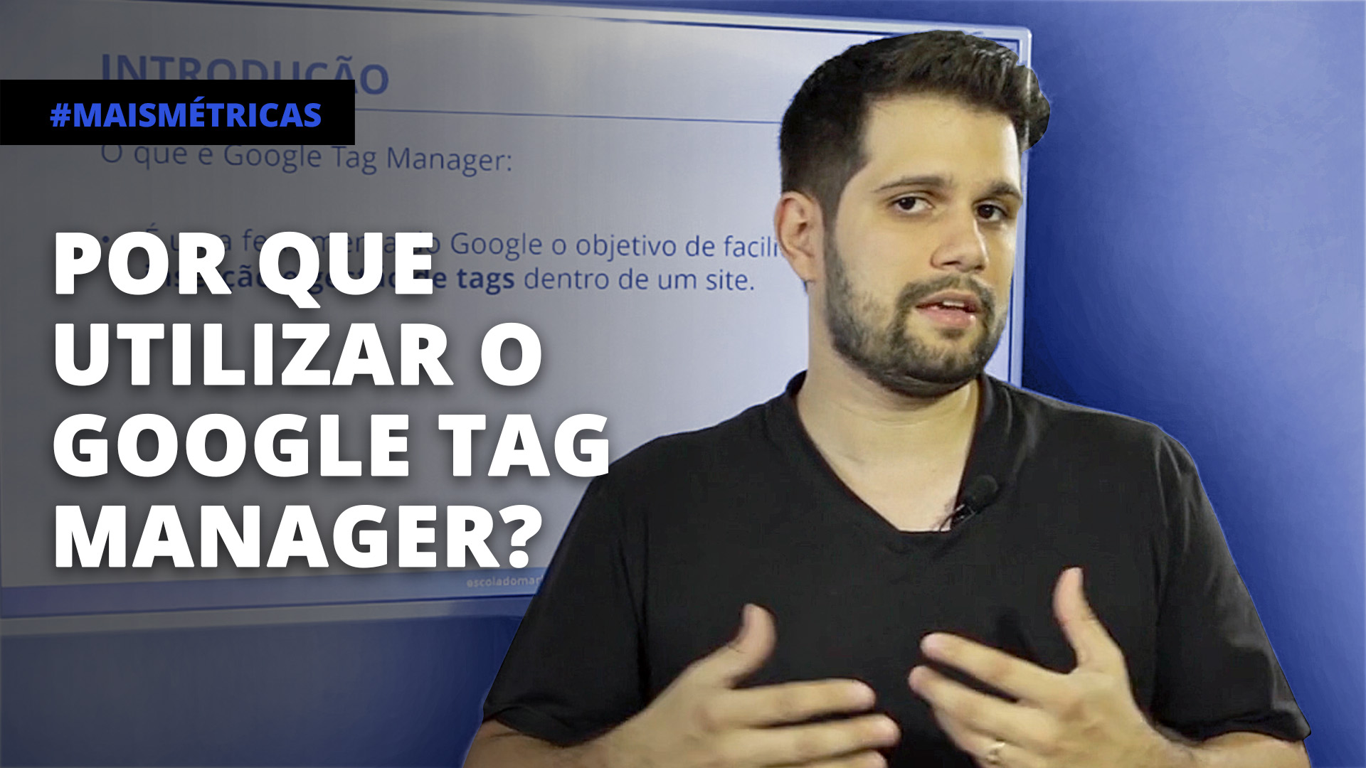 Por Que Utilizar O Google Tag Manager 