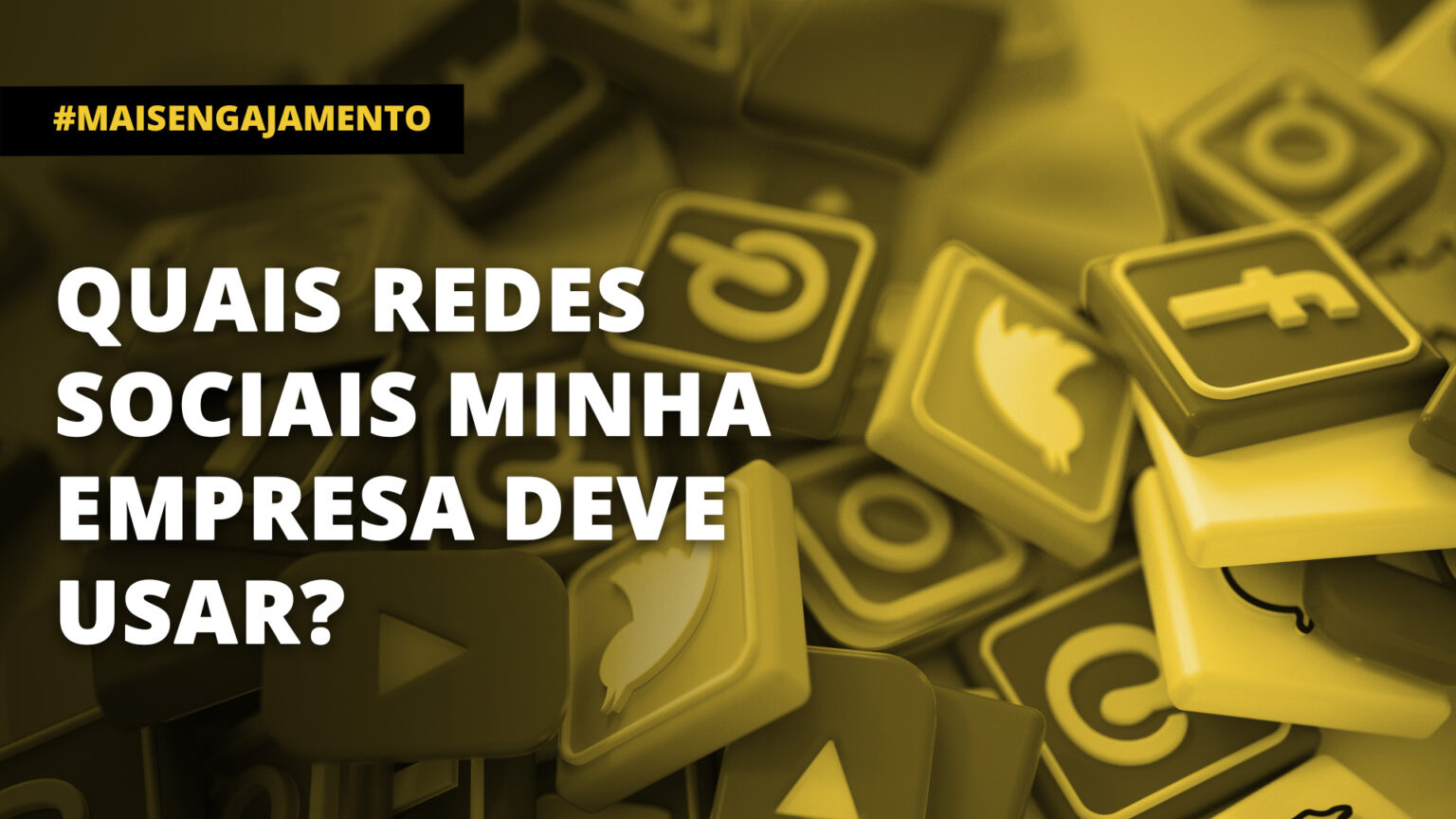 Quais Redes Sociais MInha Empresa Deve Usar?